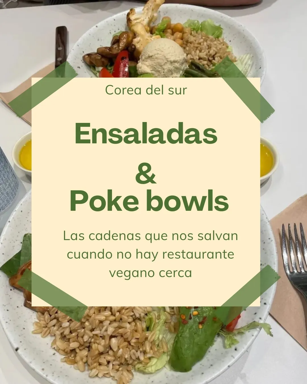 Ensaladas y poke bowls en Corea: cadenas con opciones vegetarianas y veganas